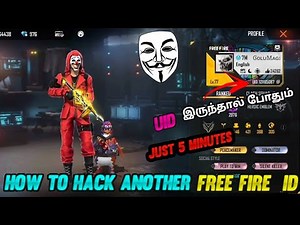 HOW TO HACK ANOTHER FREE FIRE ID IN TAMIL