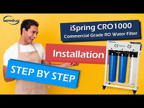 Step by Step Installation | iSpring CRO1000 Commercial Grade Reverse Osmosis Water Filter System RO