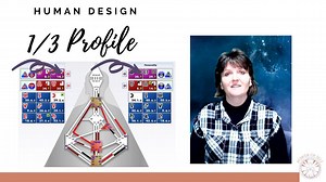 Human Design: 1/3 Profile - Power of Self - Leann Wolff
