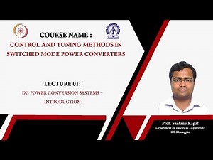 Lecture 01: DC Power Conversion Systems – Introduction