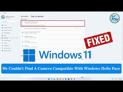 ✅ How To Fix We Couldn't Find A Camera Compatible With Windows Hello Face in Windows 11