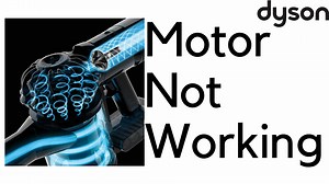 5 Reasons Why Dyson's Vacuum Suction Motor Is Not Working - How To Fix It