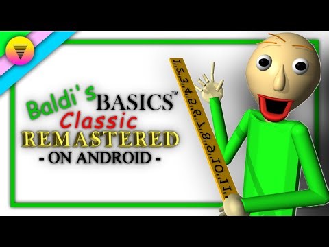 Baldi's Basic Classic Remastered on Android | Unofficial Port