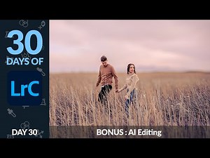 BONUS: AI Editing in Lightroom - Day 30