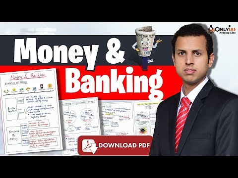 Money and Banking Simplified with a Fundamental Lecture & Universal Notes | OnlyIAS