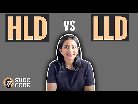 High Level Design vs Low Level Design | HLD vs LLD | System Design Concepts
