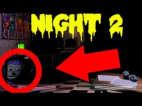 Five Nights at Freddy's 2: Gameplay Walkthrough Part 2 - NIGHT 2 - BALLOON MAN ATTACKS!