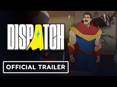 Dispatch - Official Launch Trailer