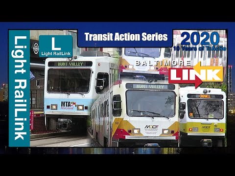 Baltimore Light Rail aka Light RailLink - MTA Maryland TrAcSe 2020