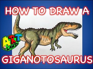 How to Draw GIGANOTOSAURUS!!!