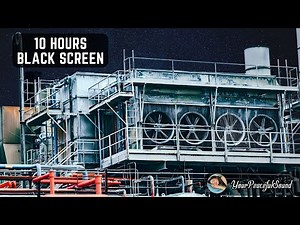 Factory Engineering Room Ambience | 10 Hours Industrial White Noise - Black Screen | Relax Sounds