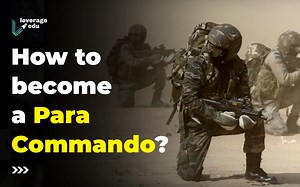 How to Become a Para Commando Officer? A Complete Guide