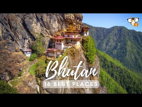 16 Best Places in Bhutan