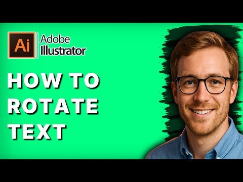 How to Rotate Text in Adobe Illustrator [2025 Guide]
