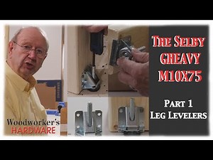 Installation and Product Guide - Part 1, Leg Levelers - The Selby GHEAVY M10X75