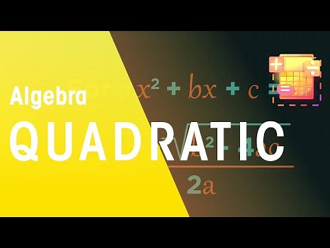 Quadratic Formula: Solving Quadratics | Algebra | Maths | FuseSchool