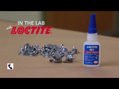 In the Lab with LOCTITE® - Proper Use of Cyanoacrylate