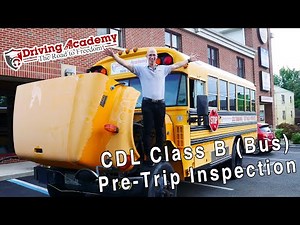 CDL Class B BUS Pre-Trip Inspection 2020 - Driving Academy