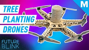These drones are planting trees to fight the climate crisis