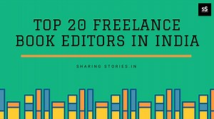 Top 20 Freelance Book Editors In India - Sharing Stories