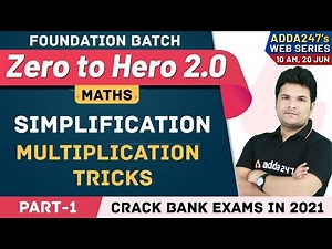 Simplification Multiplication Tricks (L-1) | Maths | Banking Revision Foundation Adda247 (Class-2)