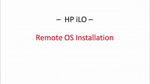 Tutorial HP iLO - Remote installation of operating system
