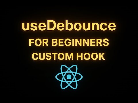 Step 17 – Create useDebounce Hook for Beginners | Custom React Hook Explained CMS E-Commerce Project