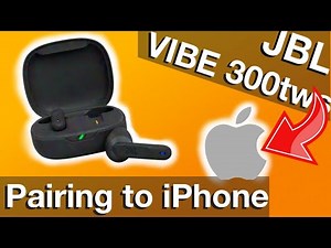 Bluetooth Pairing JBL VIBE 300tws to an iPhone (How to)