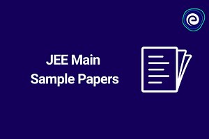 JEE Main Sample Papers 2025: Download PDF & Solutions