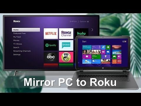 Detailed Guide on How to Mirror PC to Roku