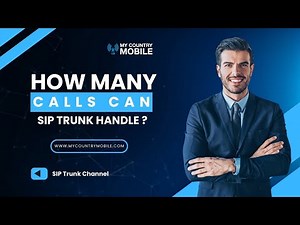 Exploring SIP Trunk Channels: How Many Channels per SIP Trunk? | My Country Mobile