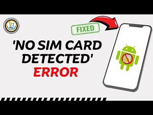 How to Fix 'No SIM Card Detected' Error on Android Phone | Android Not Reading SIM Card