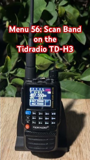 Fix Slow Scanning On Your Radio Now! Menu 56: Scan Band on the #Tidradio #TDH3
