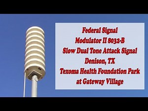 Federal Signal Modulator II 8032B | Slow Dual Tone Attack Signal | Denison, TX (Siren Test) 11/12/25