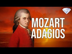 Mozart: Adagios
