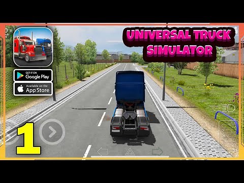Universal Truck Simulator Gameplay Walkthrough (Android, iOS) - Part 1