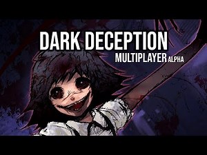 Dark Deception Multiplayer MODE - Early Alpha mode test - Monsters and Mortals