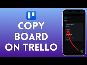 How to Copy Board on Trello | Duplicate Boards Easily in 2024