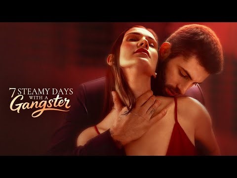 7 Steamy Days with a Gangster | DramaWave