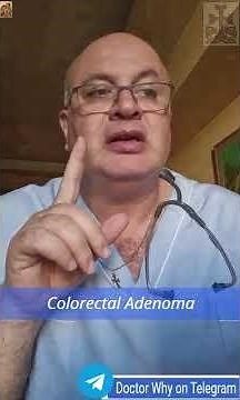 Colorectal Adenoma Explained