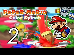Let's Play Paper Mario: Color Splash [2] Port Prisma 2