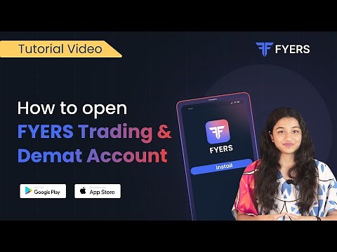 How to Open a FYERS Trading and Demat Account? | FYERS