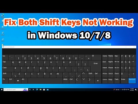 How to Fix Both Shift Keys Not Working Windows 10/7/8 | Shift Keys Not Working