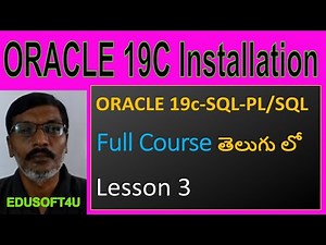 Oracle19c installation Step by Step-ORACLE 19C-SQL & PL/SQL Full Course in Telugu - Lesson-3