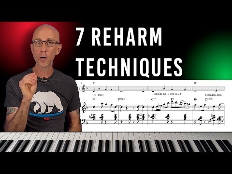 🎼 7 REHARMONIZATION TECHNIQUES You Can Use On Any SONG!