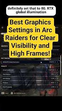 Use these Graphics Settings in Arc Raiders for Best Visibility and Framerate #arcraiders