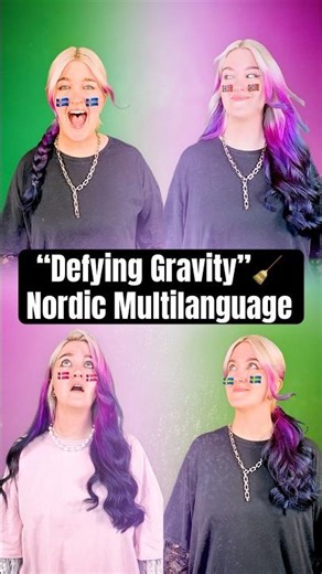 “Defying Gravity” Nordic Multilanguage 🧹 #wicked #defyinggravity #nordiccountries #multilanguage