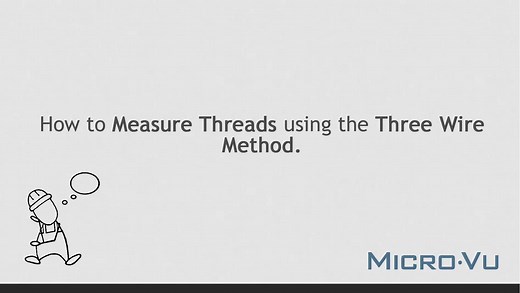 InSpec Classic - How To: Measure Threads Using the Three Wire Method