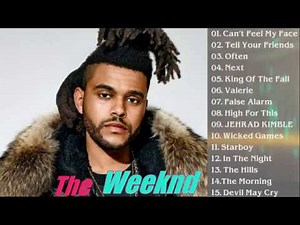 The Weeknd Greatest Hits Full Album--The best Songs Of The Weeknd Nonstop Playlist