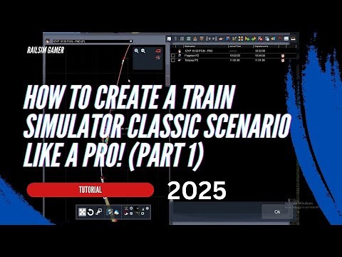 How to create a Scenario for Train Simulator Classic / Railworks Like a Pro! (Part 1)